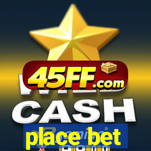 place bet
